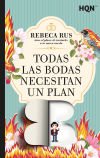 Todas Las Bodas Necesitan Un Plan B De Rebeca Rus