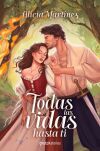 Todas las vidas hasta ti