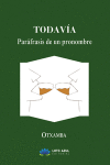 Todav&iacute;a