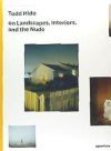 Todd Hido on Landscapes, Interiors, and the Nude: The Photography Workshop Series