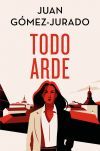 Todo arde (Edici&oacute;n especial limitada)