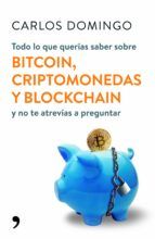 Portada de Todo lo que querías saber sobre bitcoin, criptomonedas y blockchain (Ebook)