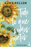 Todo lo que somos juntos (Deja que ocurra, 2)