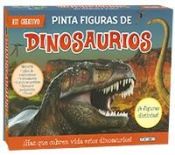 Portada de PINTA FIGURAS DE DINOSAURIOS