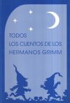 Todos los cuentos de los hermanos Grimm