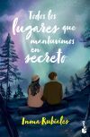 Todos los lugares que mantuvimos en secreto