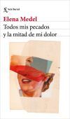 Todos mis pecados y la mitad de mi dolor