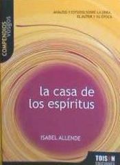 Portada de La casa de los espíritus (Isabel Allende) : compendios vosgos