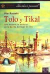 Tolo y Tikal. Una historia de amistad en la Sevilla del Siglo de Oro