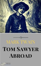 Portada de Tom Sawyer Abroad (Ebook)