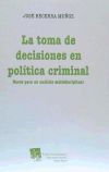 Toma de decisiones en política criminal