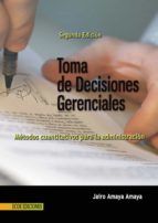 Portada de Toma de decisiones gerenciales - 2da edición (Ebook)