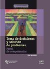 Toma de decisiones y soluci&oacute;n de problemas