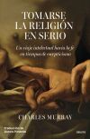 Tomarse la religi&oacute;n en serio