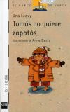 Tomás no quiere zapatos