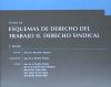 Tomo XX esquemas de derecho del trabajo II. Derecho sindical