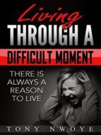 Portada de Living Through a Difficult Moment (Ebook)