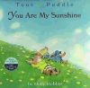 Toot & Puddle/You Are My Sunshine