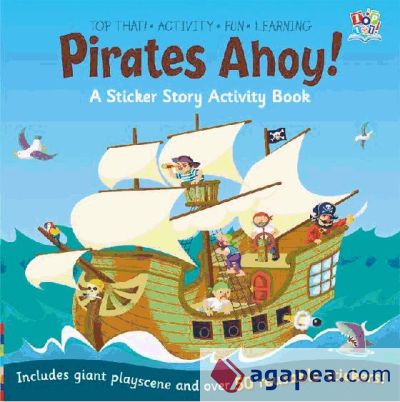 Pirates Ahoy: a sticky stoy activity book