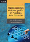 Tópicos recientes de investigación en Psicología de la Educación