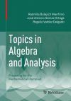 Topics in Algebra and Analysis