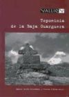 Toponimia de la Baja Guarguera