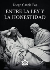 Portada de Entre la ley y la honestidad