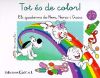 Tot és de color