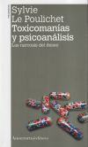 Toxicomanías y psicoanálisis (2a ed)