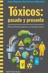 Tóxicos: pasado y presente: Pensar históricamente un mundo tóxico