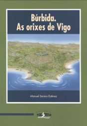 Portada de BÚRBIDA. AS ORIXES DE VIGO