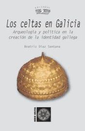 Portada de Los celtas en Galicia