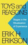 Toys and Reasons: Stages in the Ritualization of Experience