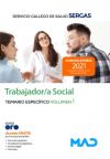 Trabajador/a Social. Temario específico volumen 1. Servicio Gallego de Salud (SERGAS)