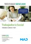 Trabajador/a Social del Servicio de Salud de Castilla-La Mancha (SESCAM). Temario común y Test