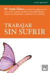 Trabajar sin sufrir