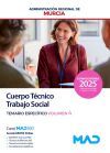 Trabajo Social (Cuerpo T&eacute;cnico). Temario espec&iacute;fico volumen 4. Comunidad Aut&oacute;noma Regi&oacute;n de Murcia
