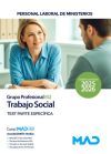 Trabajo Social (Grupo Profesional M2). Test parte espec&iacute;fica. Ministerios