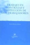 Trabajo en contratas y protección de los trabajadores