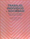 Trabajo, individuo y sociedad