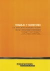 Trabajo y territorio : los mercados laborales locales de la Comunidad Valenciana