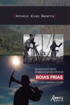 Portada de Trabalhadores e Trabalhadoras Rurais Boias Frias: Exclus&atilde;o, Imprensa e Poder (Ebook)