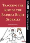 Tracking the Rise of the Radical Right Globally: Carr Yearbook 2018/2019