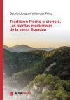 Tradici&oacute;n frente a ciencia. Las plantas medicinales de la sierra Espad&aacute;n