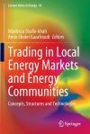 Trading in Local Energy Markets and Energy Communities