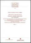 Traducción al castellano de los usages y demás derechos de Cataluña (Vol. I)