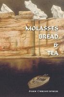 Portada de Molasses Bread & Tea