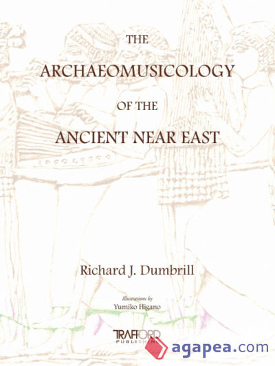 The Archaeomusicology of the Ancient Near East