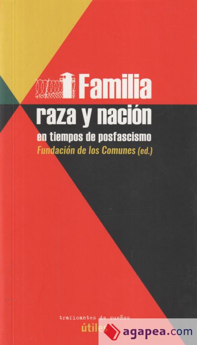 Familia, Raza Y NaciÓn En Tiempos De Posfascismo