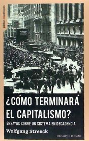 Portada de ¿CÓMO TERMINARÁ EL CAPITALISMO?